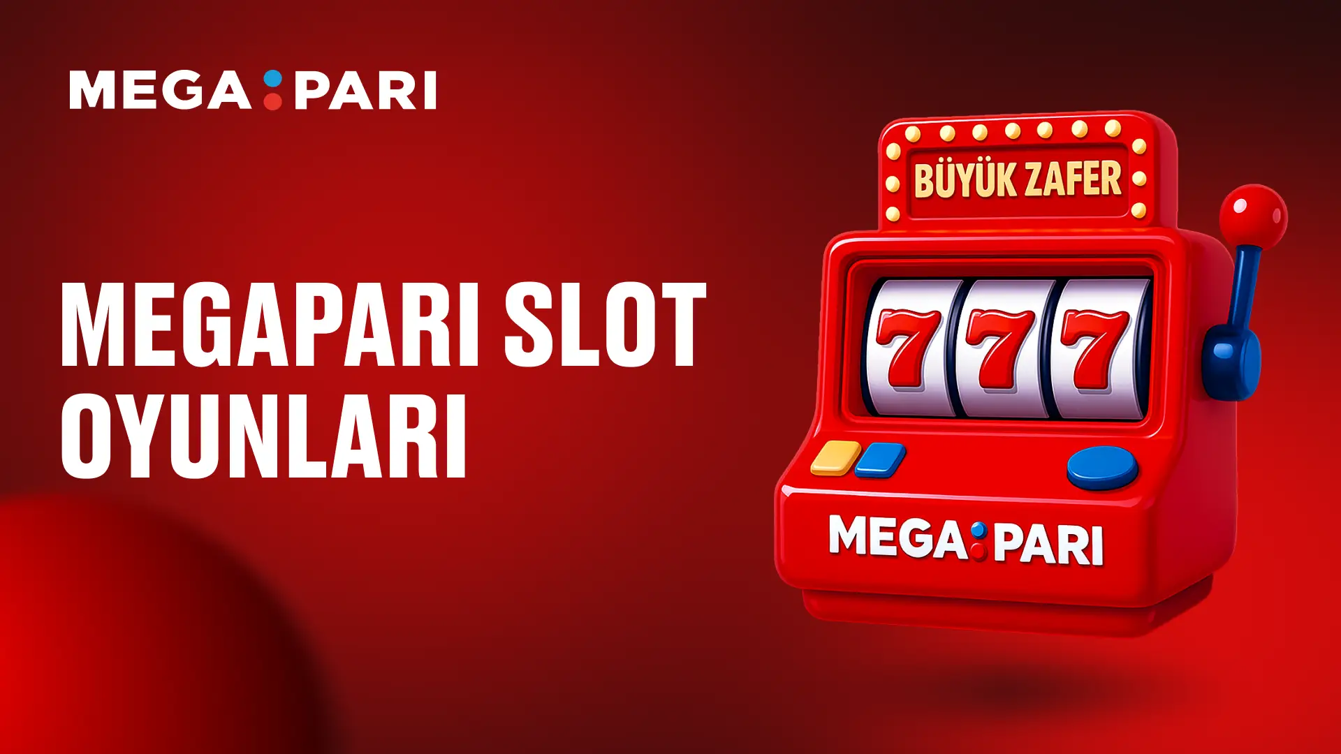 Megapari Slot Oyunları
