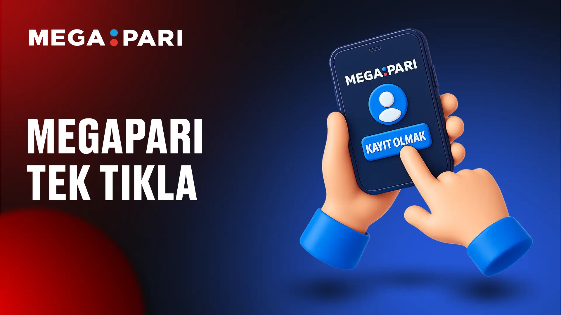 Megapari Tek Tıkla Üyelik